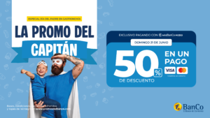 Con la Promo del Capitán, hasta 50% off con tarjetas del BanCo por el Día del Padre