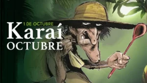 Qué es el Karaí Octubre y cómo se lo debe ahuyentar